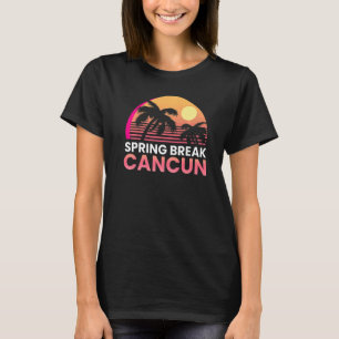 Spring Break Cancun Mexiko Urlaub Vintage Klasse T-Shirt