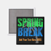 Spring Break Custom Neon Souvenir Magnet (Vorderseite/Rückseite)
