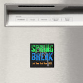Spring Break Custom Neon Souvenir Magnet (In Situ (Geschirrspüler))