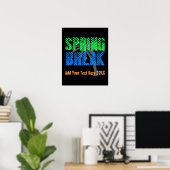 Spring Break Custom Neon Souvenir Poster (Heimbüro)