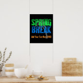 Spring Break Custom Neon Souvenir Poster (Küche)