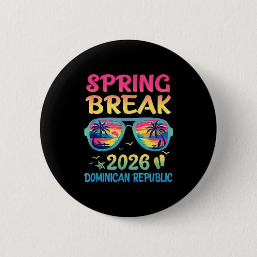 Spring Break Dominican Republic 2026 Vacation Trip Button (Vorderseite)