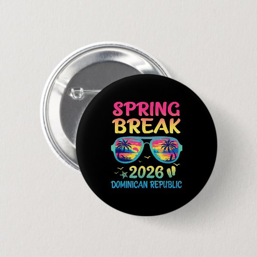 Spring Break Dominican Republic 2026 Vacation Trip Button (Vorne & Hinten)