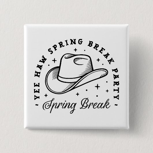 Spring Break Girls Party Cowboy Henne Hau Button (Vorderseite)