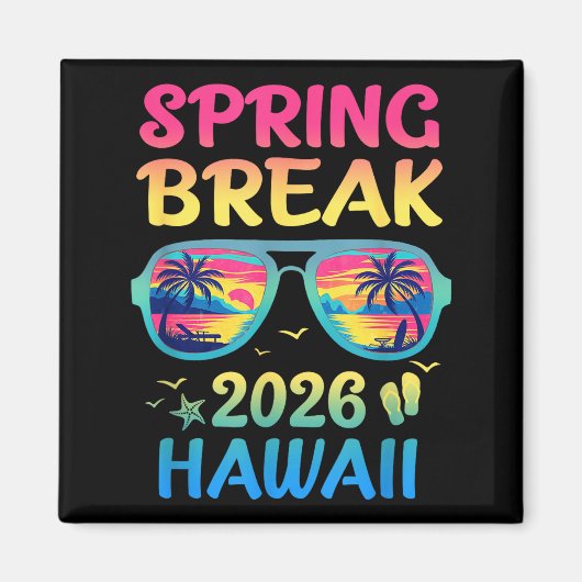 Spring Break Hawaii 2026 Vacation Trip Sungles Magnet (Vorne)