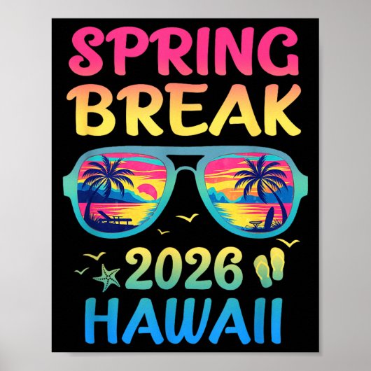 Spring Break Hawaii 2026 Vacation Trip Sungles Poster (Vorne)