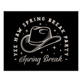 Spring Break Party Disco Cowgirl Western Schwarz Poster (Vorderseite)