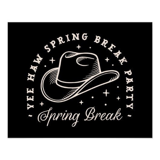 Spring Break Party Disco Cowgirl Western Schwarz Poster (Vorderseite)