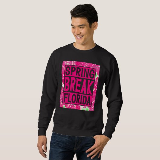 Spring Break Senior Class Student School Trip Flor Sweatshirt (Vorne ganz)