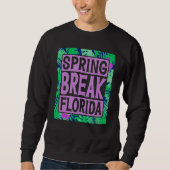 Spring Break Senior Class Student School Trip Flor Sweatshirt (Vorderseite)