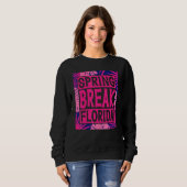 Spring Break Senior Class Student School Trip Flor Sweatshirt (Vorne ganz)