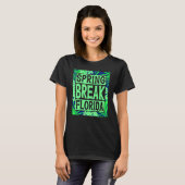 Spring Break Senior Class Student School Trip Flor T-Shirt (Vorne ganz)