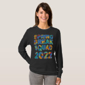 Spring Break Squad 2022 Matching Group Gefärbte Kr T-Shirt (Vorne ganz)