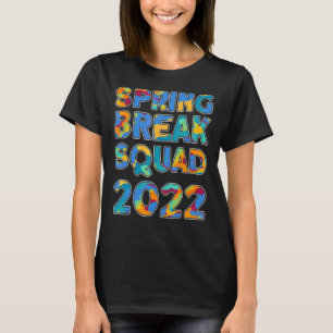 Spring Break Squad 2022 Matching Group Gefärbte Kr T-Shirt