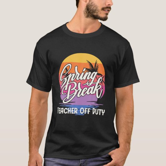Spring Break Squad 2022 Retro Spring Break Teacher T-Shirt (Vorderseite)