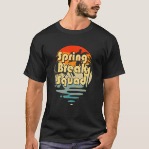 Spring Break Squad Family Matching Group Urlaub T-Shirt