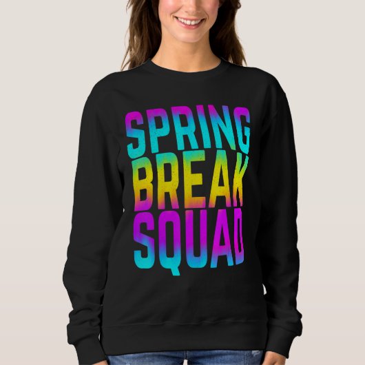 Spring Break Squad Matching Group Rainbow Vintage Sweatshirt (Vorderseite)