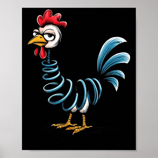 Spring Chicken Chicken On Go Stick Funny Chicken Poster (Vorne)