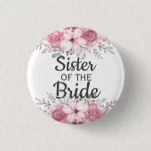Spring Floral Schwester der Braut Button (Vorderseite)