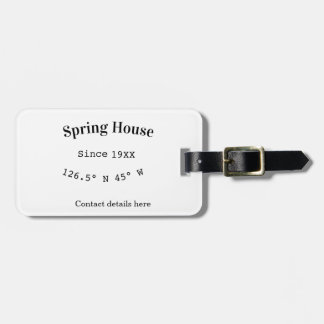 Spring house ets. Date year custom coordinates add Gepäckanhänger