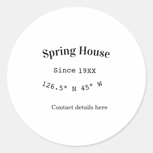 Spring house ets. Date year custom coordinates add Runder Aufkleber (Vorderseite)