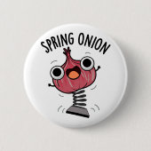 Spring Onion Funny Veggie Pun Button (Vorderseite)