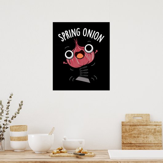 Spring Onion Funny Veggie Pun Dark BG Poster (Küche)