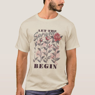 Spring rose garden nature T-Shirt
