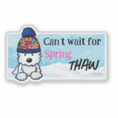 Spring Thaw Westie Vinyl Sticker (Vorderseite)