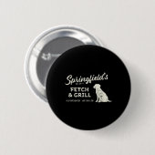 Springfield Eating Pets - Fetch And Grill Lustig T Button (Vorne & Hinten)