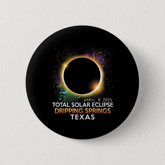 Springs Texas Totality Total Solar Eclipse 2024 Button (Vorderseite)