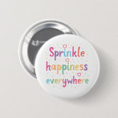 Sprinkle Happiness Everywhere Cute Pastel Quote Button (Vorne & Hinten)