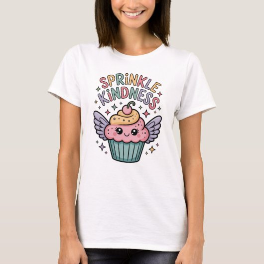 Sprinkle Kindness | Cupcake T-Shirt (Vorderseite)