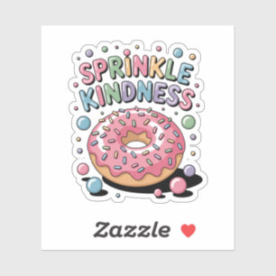 Sprinkle Kindness   Donut Aufkleber
