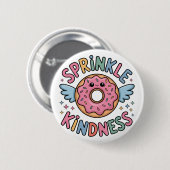 Sprinkle Kindness | Donut Button (Vorne & Hinten)