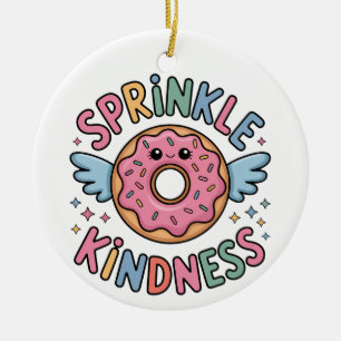 Sprinkle Kindness   Donut Keramik Ornament