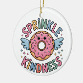 Sprinkle Kindness | Donut Keramik Ornament (Links)