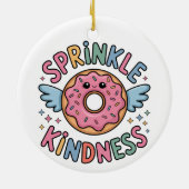 Sprinkle Kindness | Donut Keramik Ornament (Hinten)