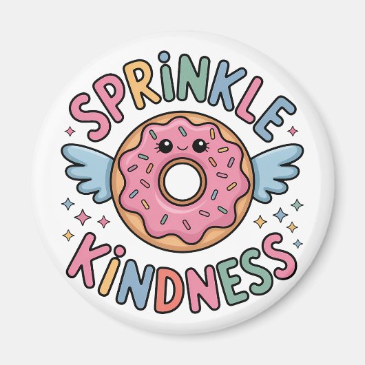 Sprinkle Kindness | Donut Magnet (Vorne)