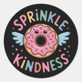 Sprinkle Kindness | Donut Runder Aufkleber (Vorderseite)