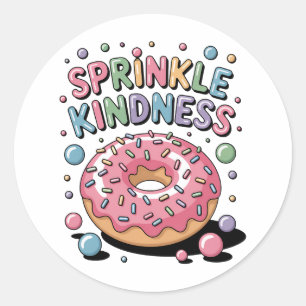 Sprinkle Kindness Donut Runder Aufkleber