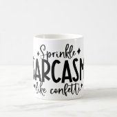 Sprinkle Sarcastic Funny Coffee Kaffeetasse (Mittel)