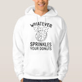 Sprinklen Ihre Donuts Hoodie (Vorderseite)