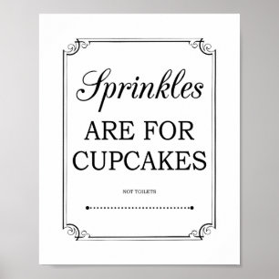 Sprinklen sind für Cupcakes Funny Bathroom Zeichen Poster