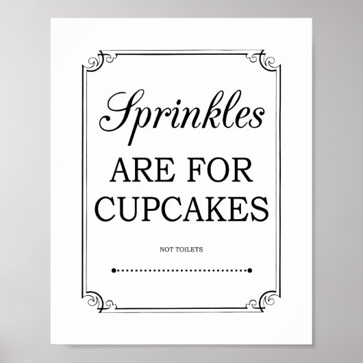 Sprinklen sind für Cupcakes Funny Bathroom Zeichen Poster (Vorne)