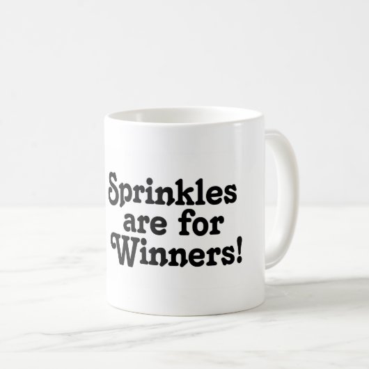 Sprinklen sind für Gewinner, Champ! Kaffeetasse (VorderseiteRechts)