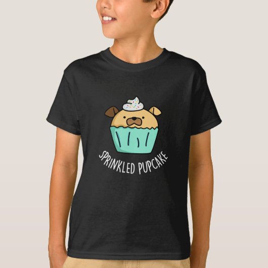 Sprinkler Pupcake Puppy Cupcake Pun Dark BG T-Shirt (Vorderseite)