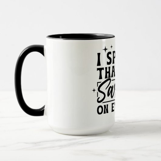 Sprinkler Sarcasm Tasse (Links)