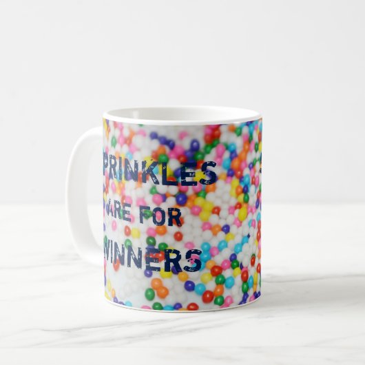 Sprinkles sind für die lustigen Sieger besprühen Kaffeetasse (Vorderseite Links)