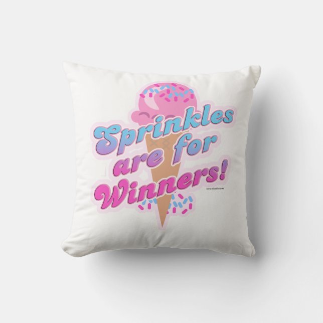 Sprinkles sind für Gewinner Funny Dessert Slogan Kissen (Vorderseite)
